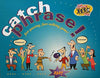 Hasbro Parker Brothers Catch Phrase