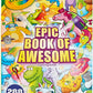 Crayola Epic Book of Awesome A" 288-Page Coloring Book – 288